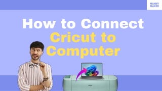 How to Connect Cricut to Computer​