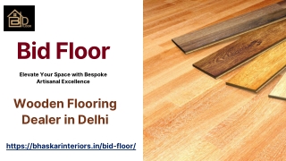 Wooden Flooring Supplier in Kotla Market-Bid Floor