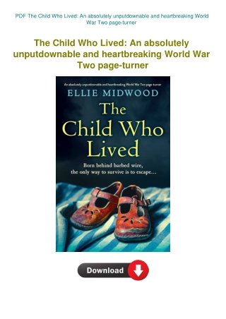 PDF The Child Who Lived An absolutely unputdownable and heartbreaking World War Two page-turner