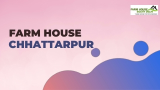 Find Your Ideal Farm House in Chhattarpur with Farmhouse South Delhi