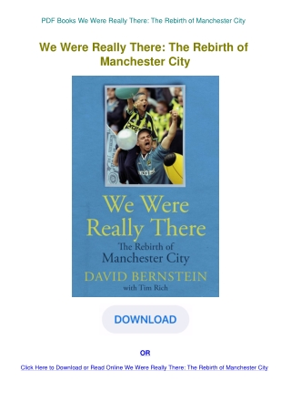 PDF Books We Were Really There The Rebirth of Manchester City