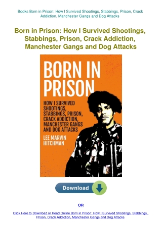 Books Born in Prison How I Survived Shootings  Stabbings  Prison  Crack Addiction  Manchester Gangs