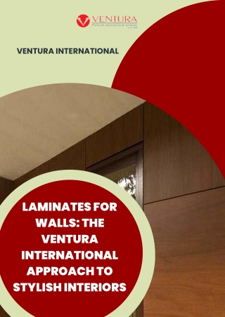 Laminates for Walls The Ventura International Approach to Stylish Interiors