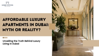 Affordable Luxury Apartments in Dubai Myth or Reality