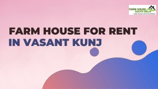 Short-Term Farm House for Rent in Vasant Kunj – Farmhouse South Delhi