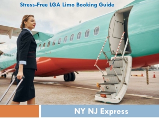 Stress-Free LGA Limo Booking Guide