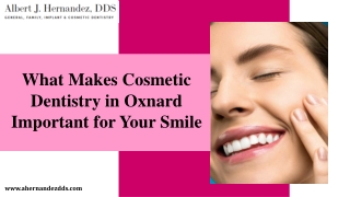 Cosmetic Dentistry in Oxnard Important for Your Smile