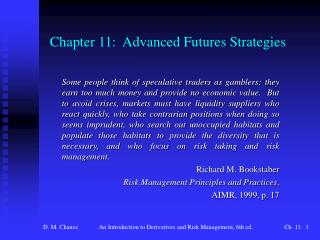 Chapter 11: Advanced Futures Strategies