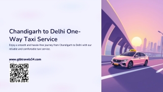 Affordable Chandigarh to Delhi one-way taxi service