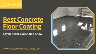 Best Concrete Floor Coating Key Benefits You Should Know