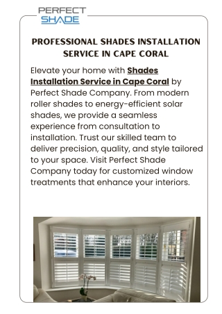 Professional Shades Installation Service in Cape Coral  Perfect Shade Company