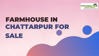 Affordable Farmhouses in Chhattarpur for Sale – Farmhouse South Delhi