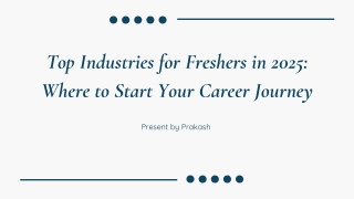 Top Industries for Freshers in 2025 Where to Start Your Career Journey