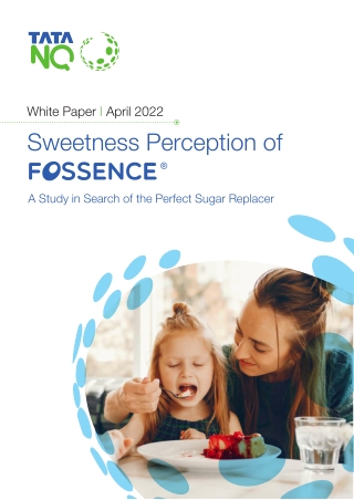 Exploring Sweetness Profiles: FOSSENCE® as a Sugar Replacement