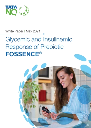 Glycemic & Insulinemic Impact of FOSSENCE®: A Prebiotic Solution