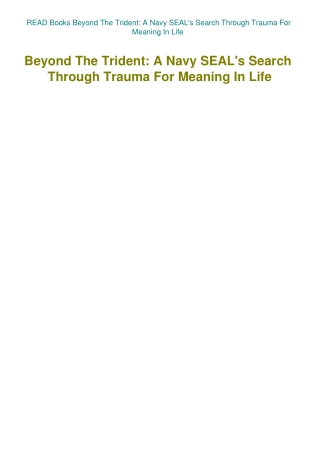 READ Books Beyond The Trident A Navy SEAL's Search Through Trauma For Meaning In Life
