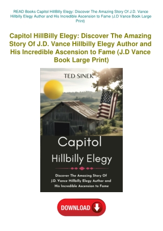 READ Books Capitol HillBilly Elegy Discover The Amazing Story Of J.D. Vance Hillbilly Elegy Author a