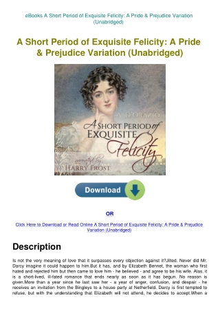 eBooks A Short Period of Exquisite Felicity A Pride & Prejudice Variation (Unabridged)