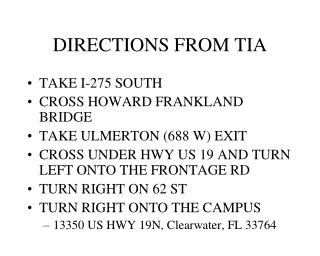DIRECTIONS FROM TIA