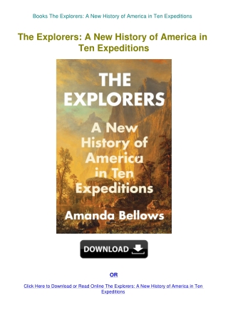 Books The Explorers A New History of America in Ten Expeditions