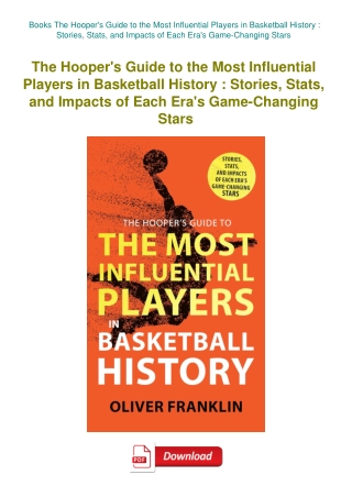 Books The Hooper's Guide to the Most Influential Players in Basketball History  Stories  Stats  and