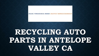 Recycling Auto Parts in Antelope Valley CA