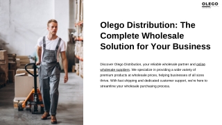 Olego Distribution: The Complete Wholesale Solution for Your Business