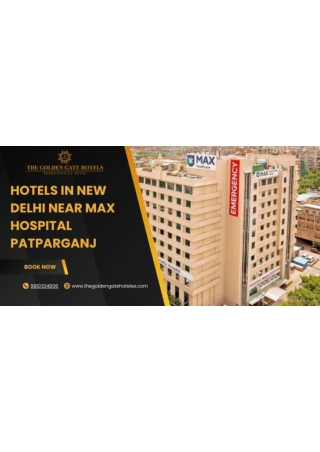 Hotels in New Delhi near Max Hospital Patparganj