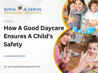 How A Good Daycare Ensures A Child’s Safety