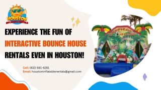 Experience the fun of Interactive bounce house rentals even in Houston!