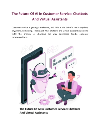 The Future Of AI In Customer Service: Chatbots And Virtual Assistants