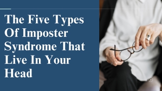 The Five Types Of Imposter Syndrome That Live In Your Head