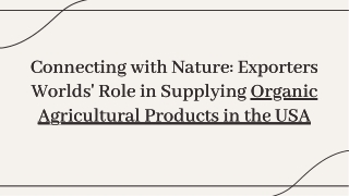 Discover Quality Organic Agricultural Products Suppliers usa with Exporters Worlds