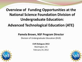 Overview of Funding Opportunities at the National Science Foundation Division of Undergraduate Education: Advanced Tec