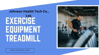 เครื่องออกกําลังกาย ลู่วิ่ง | Johnson Health Tech Co.,Ltd