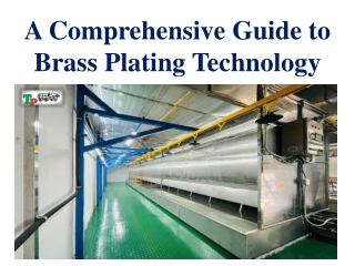 A Comprehensive Guide to Brass Plating Technology