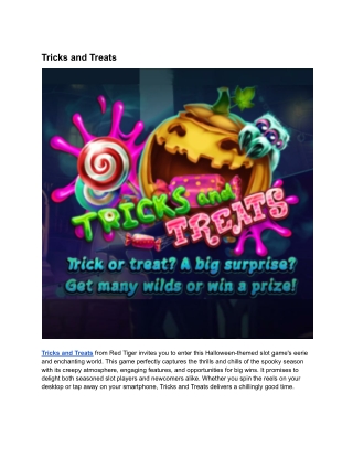 Tricks and Treats