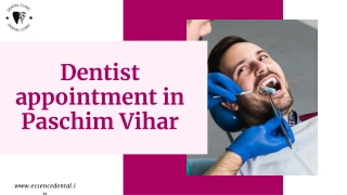 Dentist appointment in Paschim Vihar