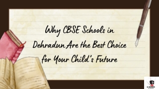 Why CBSE Schools in Dehradun Are the Best Choice for Your Child’s Future