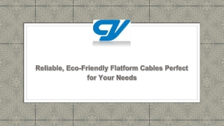 Reliable, Eco-Friendly Flatform Cables Perfect for Your Needs