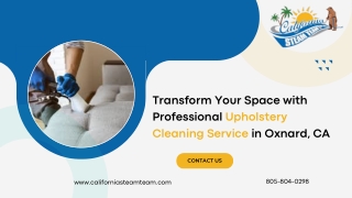 Transform Your Space with Professional Upholstery Cleaning Service in Oxnard, CA