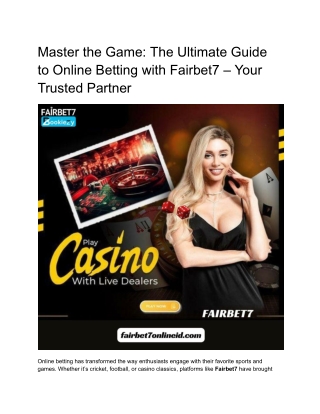 The Ultimate Guide to Online Betting with Fairbet7_ A Trustworthy Experience
