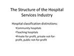 The Structure of the Hospital Services Industry