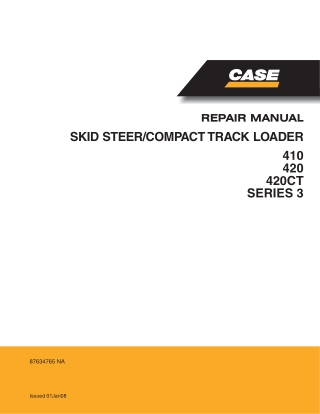 CASE 410 420 Skid Steer and 420CT Compact Track Loader Service Repair Manual Instant Download
