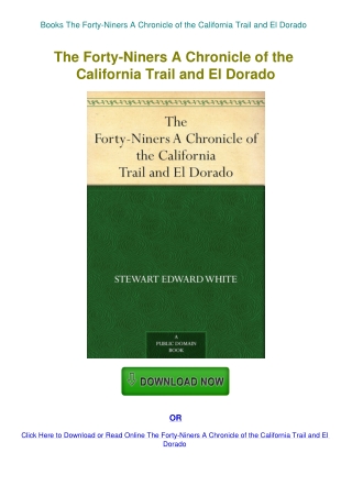 Books The Forty-Niners A Chronicle of the California Trail and El Dorado