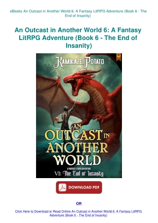 eBooks An Outcast in Another World 6 A Fantasy LitRPG Adventure (Book 6 - The End of Insanity)