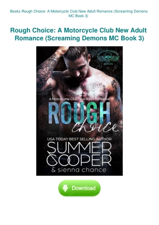 Books Rough Choice A Motorcycle Club New Adult Romance (Screaming Demons MC Book 3)