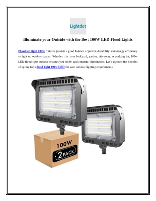 Illuminate your Outside with the Best 100W LED Flood Lights