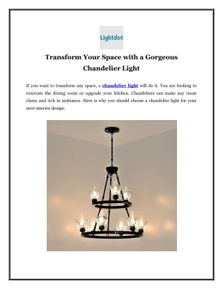 Transform Your Space with a Gorgeous Chandelier Light