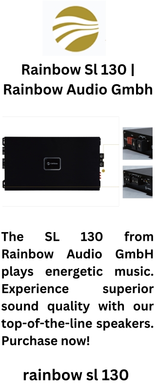 Rainbow Sl 130  Rainbow Audio Gmbh